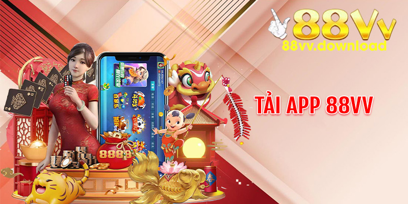 Tải App 88vv – Cách Cài Đặt Ứng Dụng Trong Vài Phút